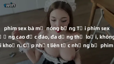 phim sex bà mẹ nóng bỏng Tải phim sex miễn phí chất lượng cao độc đáo, đa dạng thể loại, không cần đăng ký tài khoản. Cập nhật liên tục những bộ phim hot nhất trên thị trường. Sự lựa chọn hàng đầu cho