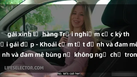 gái xinh lộ hàng Trải nghiệm cực kỳ thú vị khi làm tình với gái đẹp - Khoái cảm tột đỉnh và đam mê bùng nổ không ngờ chỉ trong một đêm!